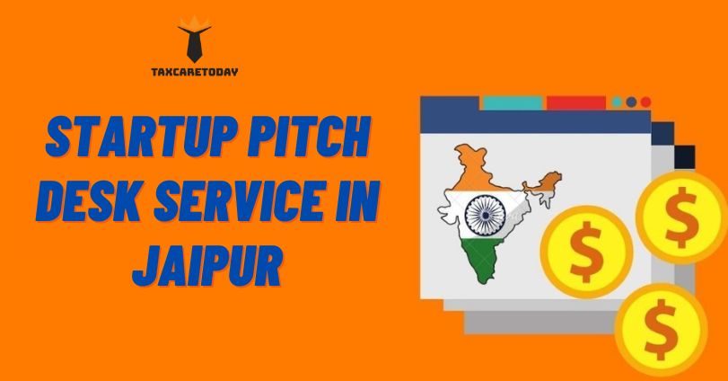 Startup Pitch Desk Service in Jaipur